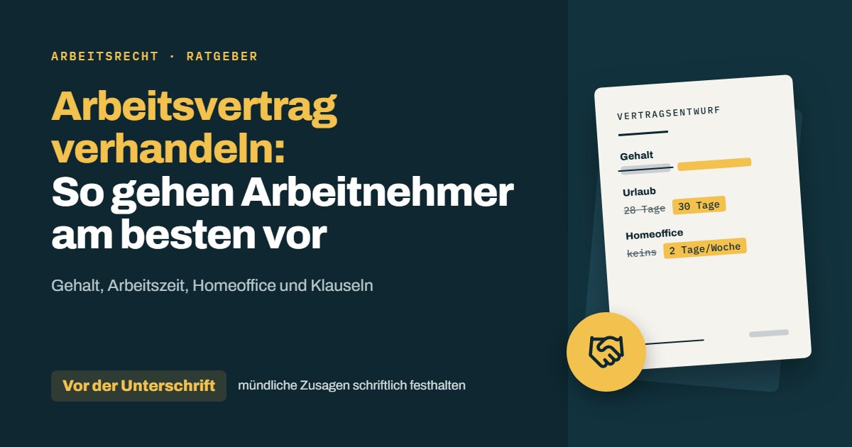 Arbeitsvertrag verhandeln: Tipps vom Anwalt für Arbeitsrecht