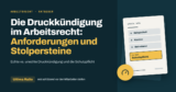 Die Druckkündigung im deutschen Arbeitsrecht: Anforderungen und Stolpersteine