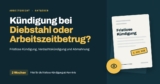Droht mir bei Diebstahl oder Arbeitszeitbetrug immer direkt die Kündigung?